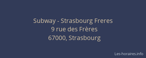 Subway - Strasbourg Freres