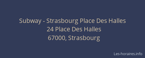 Subway - Strasbourg Place Des Halles