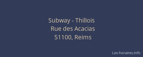 Subway - Thillois