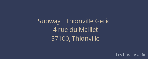 Subway - Thionville Géric