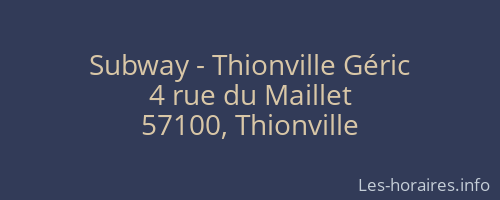 Subway - Thionville Géric