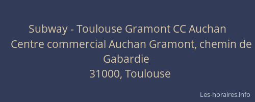 Subway - Toulouse Gramont CC Auchan