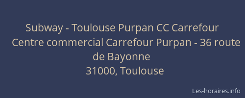 Subway - Toulouse Purpan CC Carrefour