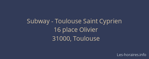 Subway - Toulouse Saint Cyprien