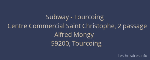 Subway - Tourcoing