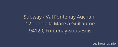 Subway - Val Fontenay Auchan