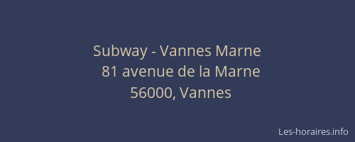 Subway - Vannes Marne
