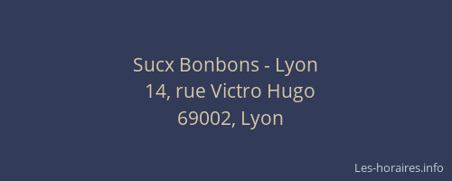 Sucx Bonbons - Lyon