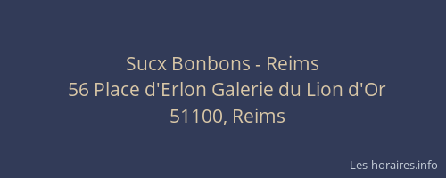 Sucx Bonbons - Reims