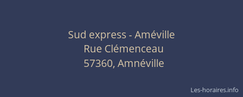 Sud express - Am&eacute;ville