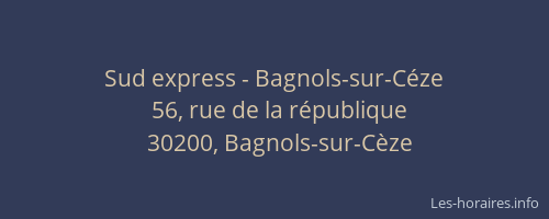 Sud express - Bagnols-sur-C&eacute;ze