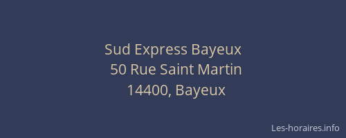 Sud Express Bayeux