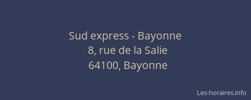 Sud express - Bayonne