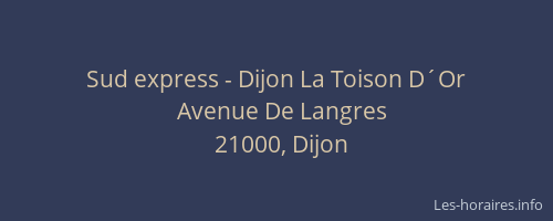 Sud express - Dijon La Toison D´Or