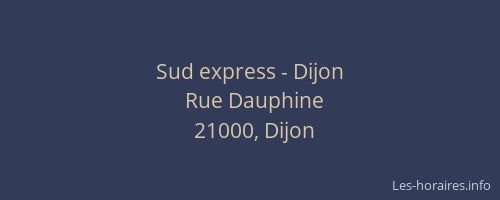 Sud express - Dijon