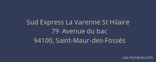 Sud Express La Varenne St Hilaire