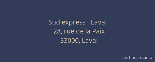 Sud express - Laval