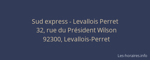 Sud express - Levallois Perret