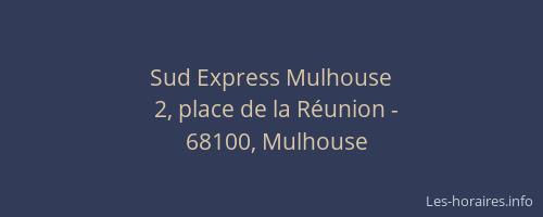 Sud Express Mulhouse
