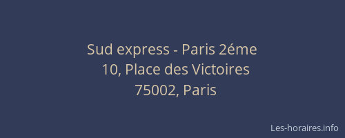 Sud express - Paris 2éme