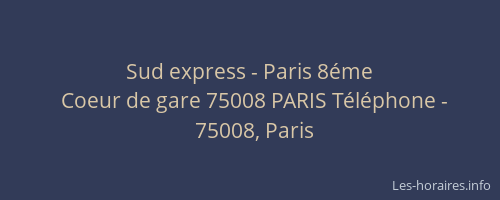 Sud express - Paris 8éme