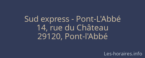 Sud express - Pont-L'Abbé