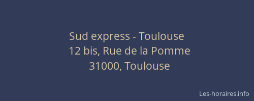 Sud express - Toulouse