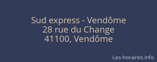 Sud express - Vendôme