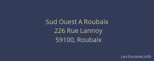 Sud Ouest A Roubaix