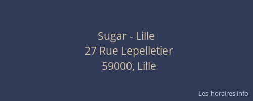 Sugar - Lille