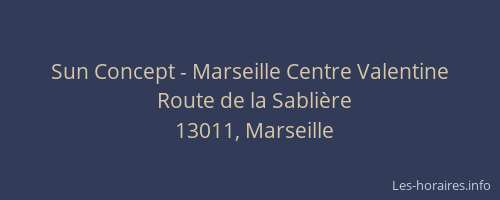 Sun Concept - Marseille Centre Valentine