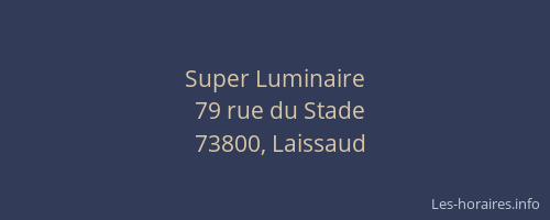 Super Luminaire