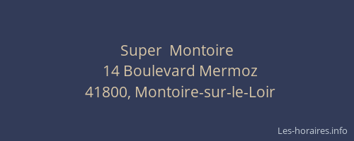 Super  Montoire