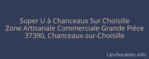 Super U à Chanceaux Sur Choisille
