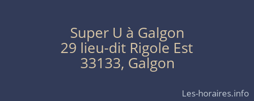 Super U à Galgon