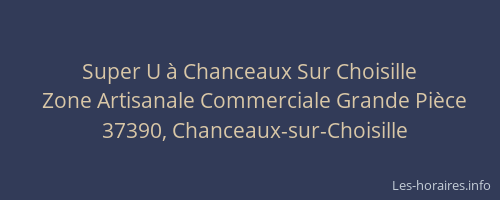Super U &agrave; Chanceaux Sur Choisille