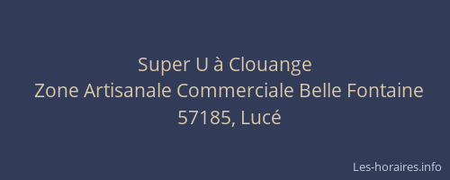 Super U &agrave; Clouange