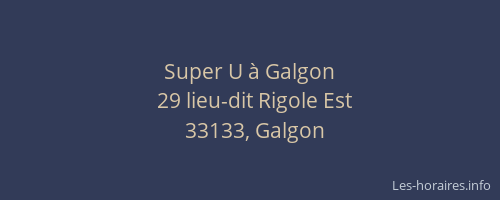Super U à Galgon