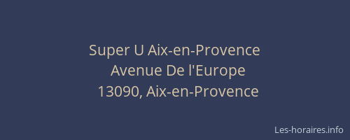 Super U Aix-en-Provence