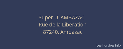 Super U  AMBAZAC
