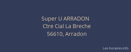 Super U ARRADON