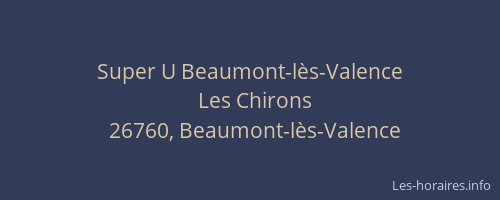 Super U Beaumont-l&egrave;s-Valence