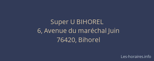 Super U BIHOREL