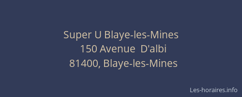 Super U Blaye-les-Mines