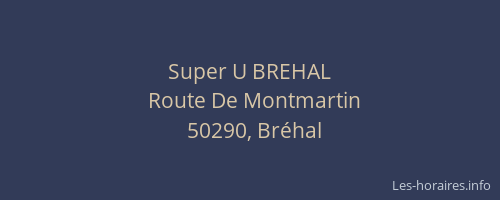 Super U BREHAL