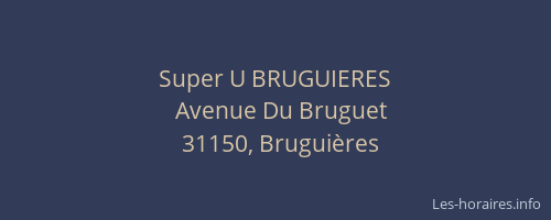 Super U BRUGUIERES