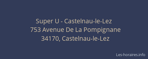 Super U - Castelnau-le-Lez