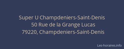 Super U Champdeniers-Saint-Denis