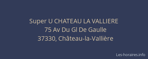 Super U CHATEAU LA VALLIERE