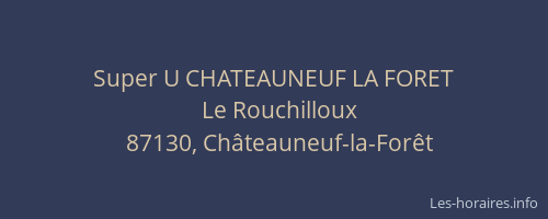 Super U CHATEAUNEUF LA FORET